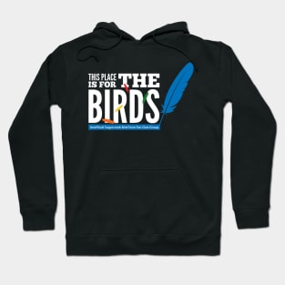 For the Birds - white type Hoodie